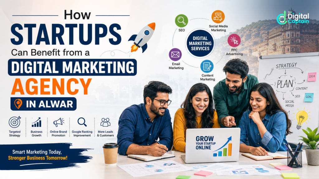 how-startups-can-benefit-from-a-digital-marketing-agency-in-alwar